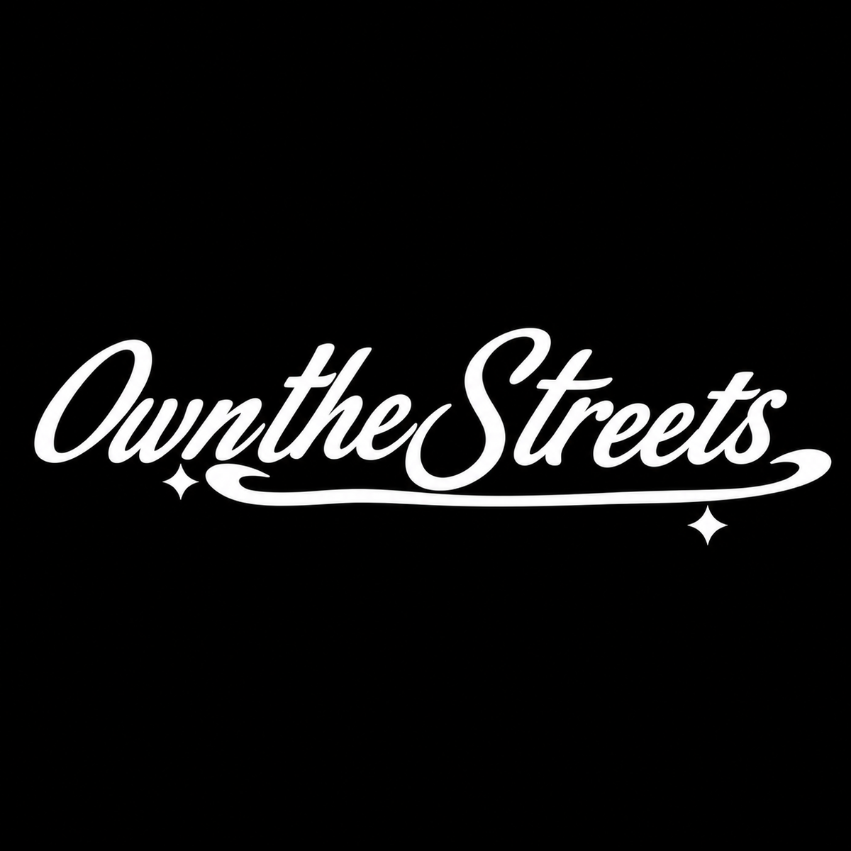White Own the Streets script sticker — black-background mockup